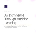Cover: Air Dominance Through Machine Learning - RAND