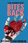Cover: Lab Grown Meat Bites Back 2020 - Anachronistic Publishing