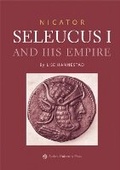 Cover: Nicator - Seleucus and His Empire - AARHUS UNIVERSITETSFORLAG