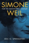 Cover: Simone Weil for the Twenty-First Century - University of Notre Dame Press