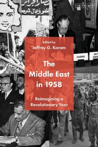 Abbildung von: The Middle East in 1958 - I.B. Tauris