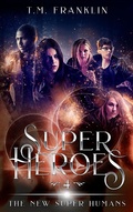 Cover: Super Heroes (The New Super Humans, #3) - Calava Press