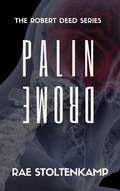 Cover: Palindrome (The Robert Deed Series) - The Robert Deed Series