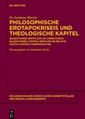 Cover: Philosophische Erotapokriseis und theologische Kapitel - De Gruyter