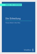 Cover: Die Erbteilung - Schulthess Juristische Medien