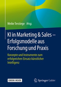 Abbildung von: KI in Marketing & Sales - Erfolgsmodelle aus Forschung und Praxis - Springer Gabler