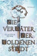 Cover: Die Verr&auml;ter der Goldenen Stadt - epubli