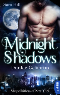 Abbildung von: Midnight Shadows - Dunkle Gefährtin - beHEARTBEAT