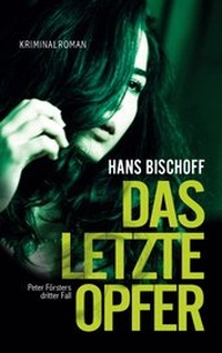 Abbildung von: Das letzte Opfer - BoD - Books on Demand