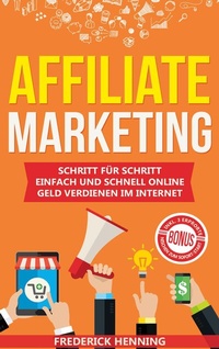 Abbildung von: Affiliate Marketing - BoD - Books on Demand