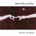 Cover: Armin Mueller-Stahl - Vom Flug der Freiheit - Lessing-Museum Kamenz