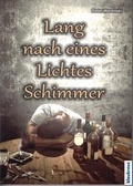 Cover: Lang nach eines Lichtes Schimmer - Blaukreuz-Verlag