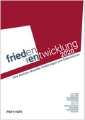 Cover: Frieden und Entwicklung 2020 - Eine Analyse aktueller Erfahrungen und Erkenntnisse - PRIF - Leibniz-Institut f&uuml;r Friedens- und Konfliktforschung