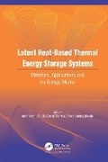 Cover: Latent Heat-Based Thermal Energy Storage Systems - Apple Academic Press Inc.