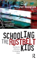 Cover: Schooling the Rustbelt Kids - Routledge