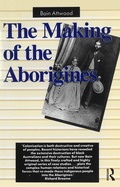 Cover: The Making of the Aborigines - Routledge