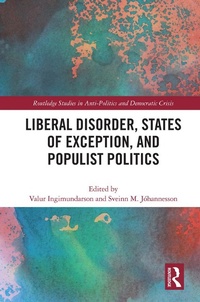 Abbildung von: Liberal Disorder, States of Exception, and Populist Politics - Routledge