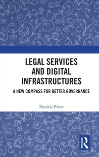 Abbildung von: Legal Services and Digital Infrastructures - Routledge