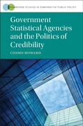 Cover: Government Statistical Agencies and the Politics of Credibility - Cambridge University Press