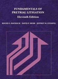 Enlarge image Cover: Fundamentals of Pretrial Litigation - West Academic Press