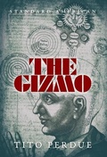 Cover: The Gizmo - Standard American Publishing Company