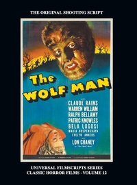 Abbildung von: The Wolf Man (Universal Filmscript Series) - BEARMANOR MEDIA