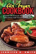 Cover: Air Fryer Cookbook - Insight Health Communications