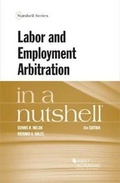 Cover: Labor and Employment Arbitration in a Nutshell - West Academic Press