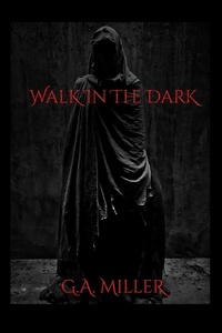 Enlarge image Cover: Walk In The Dark - Lulu.com