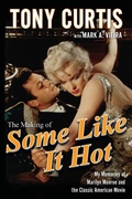 Cover: The Making of Some Like It Hot - Turner Publishing Company