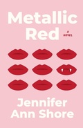 Cover: Metallic Red - Jennifer Ann Shore