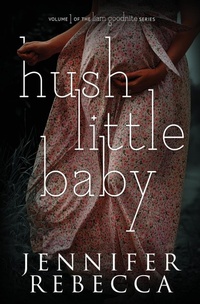 Abbildung von: Hush Little Baby - Jennifer Rebecca