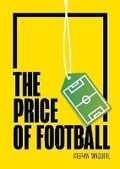 Cover: The Price of Football - Agenda Publishing