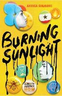 Enlarge image Cover: Burning Sunlight - Andersen Press Ltd