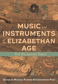 Enlarge image Cover: Music and Instruments of the Elizabethan Age - Boydell Press