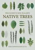 Cover: Field Guide to New Zealand Native Trees - Potton & Burton
