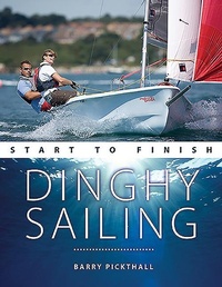 Enlarge image Cover: Dinghy Sailing Start to Finish - Fernhurst Books Limited