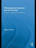 Cover: Philosophical Delusion and its Therapy - Routledge