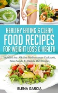 Cover: Healthy Eating & Clean Food Recipes for Weight Loss & Health - Your Wellness Books