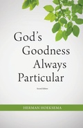 Cover: God's Goodness Always Particular - Reformed Free Publishing Association