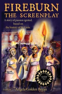 Abbildung von: Fireburn the Screenplay - Suncoast Digital Press