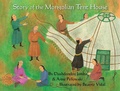 Cover: Story of the Mongolian Tent House - Wisdom Tales