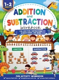 Cover: Addition and Subtraction Workbook - Kids Activity Publishing