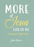 Cover: More of Jesus, Less of Me - More of Him Ministries