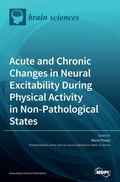 Cover: Acute and Chronic Changes in Neural Excitability During Physical Activity in Non-Pathological States - MDPI AG
