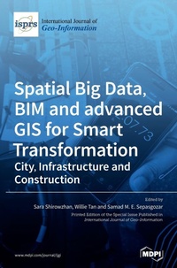Enlarge image Cover: Spatial Big Data, BIM and advanced GIS for Smart Transformation - MDPI AG