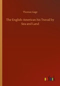 Cover: The English-American his Travail by Sea and Land - Outlook Verlag