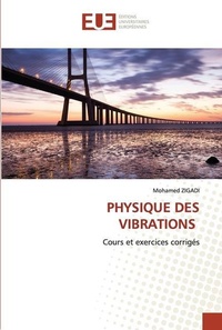 Abbildung von: Physique Des Vibrations - Editions Universitaires Europeennes