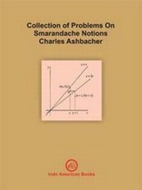Enlarge image Cover: Collection of Problems On Smarandache Notions - Indo American Books