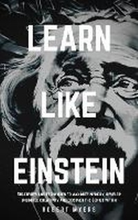 Enlarge image Cover: Learn Like Einstein - Robert Myers